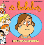 OS BOLECHAS. FRANCISCA HERRERA