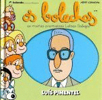 OS BOLECHAS.  LUIS PIMENTEL