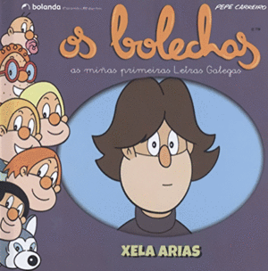 OS BOLECHAS. XELA ARIAS