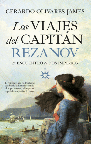 LOS VIAJES DEL CAPITAN REZANOV