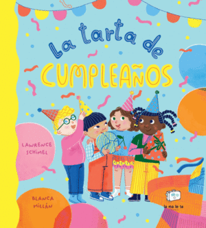 LA TARTA DE CUMPLEAOS