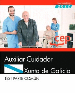 AUXILIAR CUIDADOR. XUNTA DE GALICIA. TEST PARTE COMUN