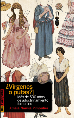 VIRGENES O PUTAS?