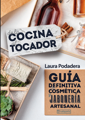 DE LA COCINA AL TOCADOR