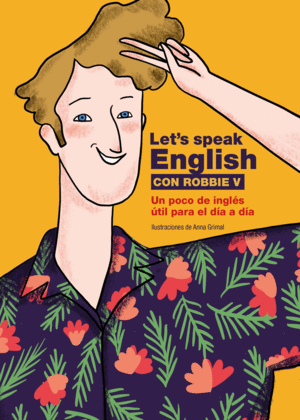 LET'S SPEAK ENGLISH CON ROBBIE V