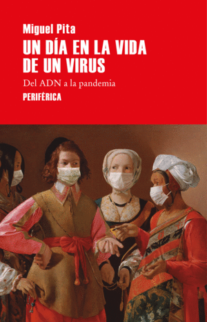 UN DIA EN LA VIDA DE UN VIRUS