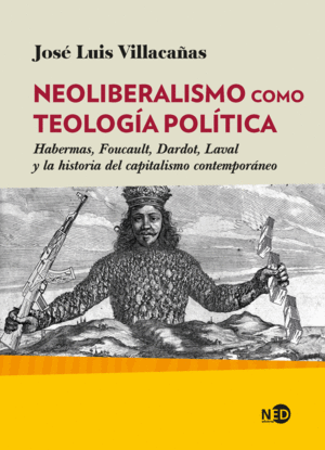 NEOLIBERALISMO COMO TEOLOGIA POLITICA