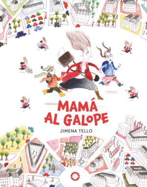 MAMA AL GALOPE