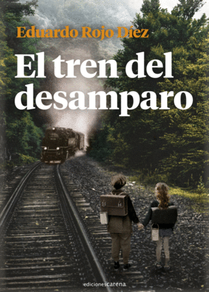 EL TREN DEL DESAMPARO