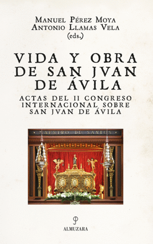 VIDA Y OBRA DE SAN JUAN DE AVILA