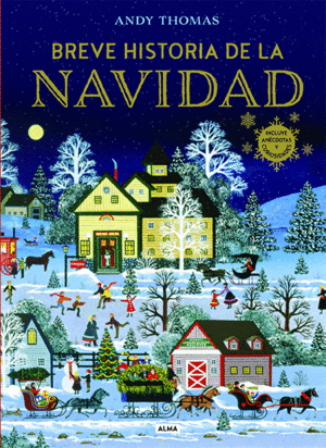 BREVE HISTORIA DE LA NAVIDAD