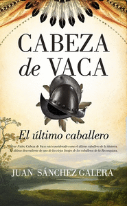 ULTIMO CABALLERO ES CABEZA DE VACA, EL