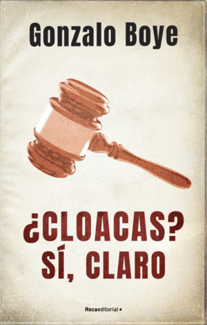 CLOACAS? SI, CLARO