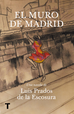 EL MURO DE MADRID