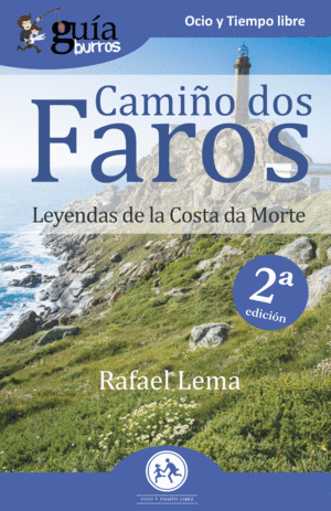 CAMIO DOS FAROS (LEYENDAS DE LA COSTA DA MORTE)