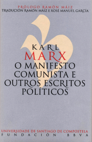 O MANIFESTO COMUNISTA E OUTROS ESCRITOS POLITICOS