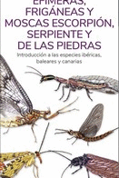 EFIMERAS, FRIGANEAS Y MOSCAS TUNDRA