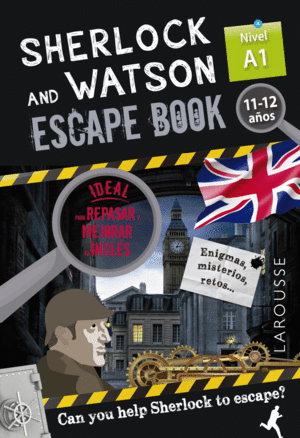 SHERLOCK & WATSON. ESCAPE BOOK PARA REPASAR INGLES. 11-12 AOS