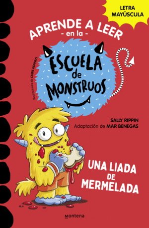 ESCUELA DE MONSTRUOS 2. UNA LIADA DE MERMELADA