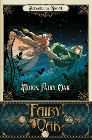 FAIRY OAK 7. ADIS, FAIRY OAK