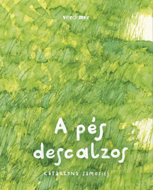 (G).A PES DESCALZOS.(VERDEMAR)