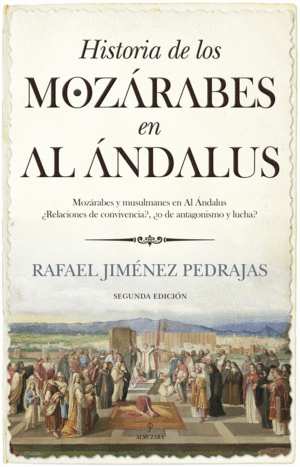 HISTORIA DE LOS MOZARABES EN AL ANDALUS