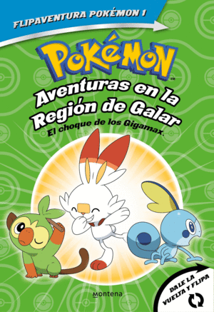 POKMON. AVENTURAS EN LA REGIN GALAR. EL CHOQUE DE LOS GIGAMAX +