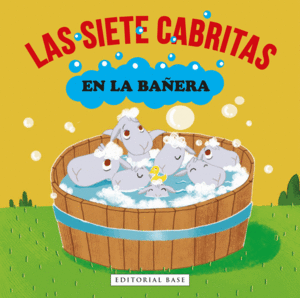 LAS SIETE CABRITAS EN LA BA�ERA