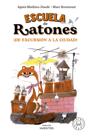 ESCUELA DE RATONES DE EXCURSIN A LA CIUDAD!