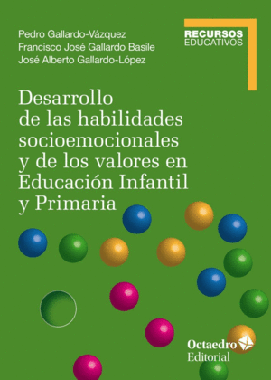 DESARROLLO DE LAS HABILIDADES SOCIOEMOCIONALES Y DE LOS VALORES EN EDUCACION INF