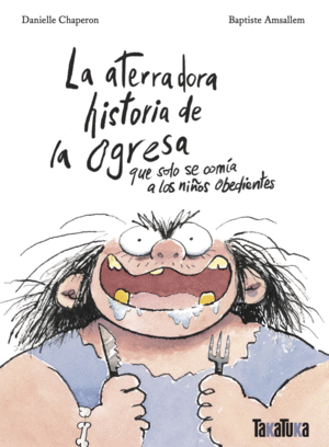 ATERRADORA HISTORIA OGRESA QUE SOLO COMIA NIOS ADOLESCENTE