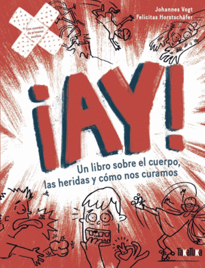 AY!:UN LIBRO SOBRE CUERPO, HERIDAS Y COMO NOS CURAMOS