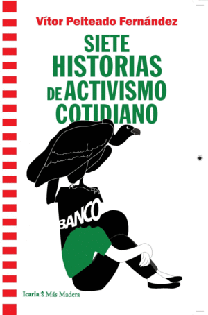 SIETE HISTORIAS DE ACTIVISMO COTIDIANO