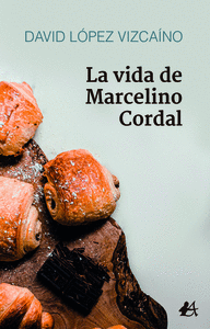 LA VIDA DE MARCELINO CORDAL