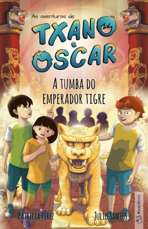 TXANO E OSCAR 7 - A TUMBA DO EMPERADOR TIGRE