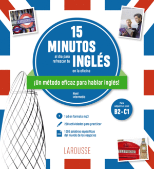 15 MINUTOS AL DIA PARA REFRESCAR TU INGLES EN LA OFICINA