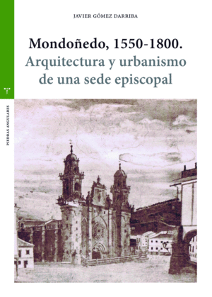 MONDOÑEDO, 1550-1800