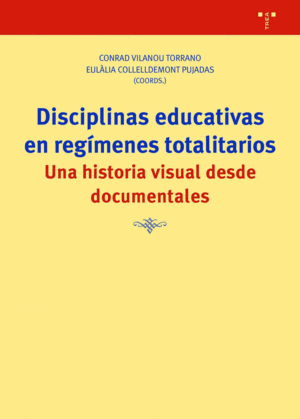 DISCIPLINAS EDUCATIVAS EN RÉGIMENES TOTALITARIOS