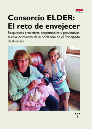 CONSORCIO ELDER: EL RETO DE ENVEJECER