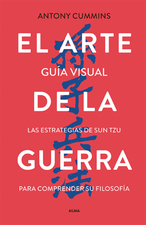 EL ARTE DE LA GUERRA - GUIA VISUAL