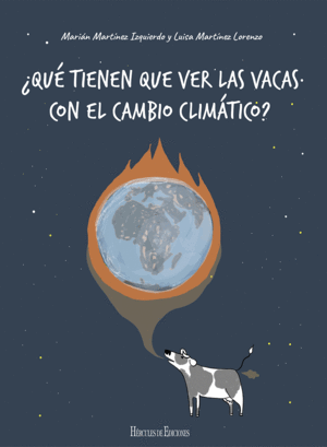 �QU� TIENEN QUE VER LAS VACAS CON EL CAMBIO CLIM�TICO