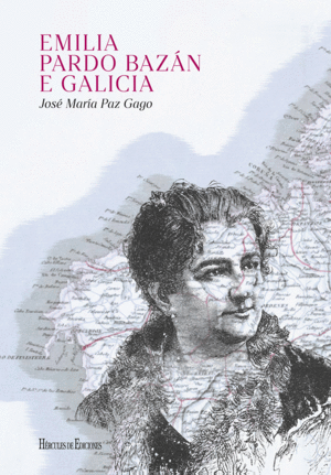 EMILIA PARDO BAZN E GALICIA