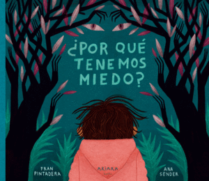 �POR QUE TENEMOS MIEDO?