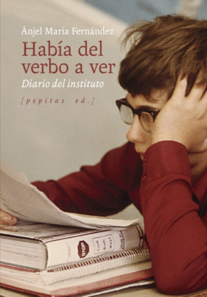 HABIA DEL VERBO A VER