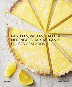 PASTELES, PASTAS, GALLETAS, MERENGUES, TARTAS, PANES (2022)