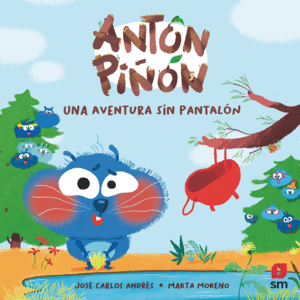 ANTON PION, AVENTURA SIN PANTALON (ANTON PION 2)