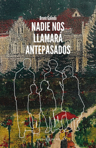 NADIE NOS LLAMAR ANTEPASADOS