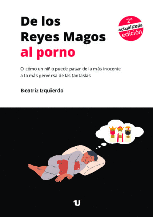 DE LOS REYES MAGOS AL PORNO
