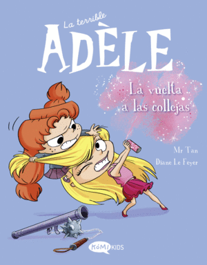 LA TERRIBLE ADELE VOL.9 LA VUELTA A LAS COLLEJAS