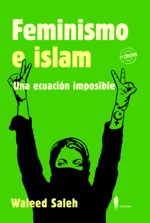 FEMINISMO E ISLAM. UNA ECUACIN IMPOSIBLE